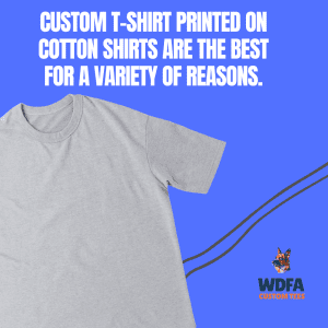 Why Custom T-Shirt Printing on Cotton is the Best Choice(custom print t shirts), custom t shirts, t-shirt printing, fremont, newark, union city, hayward