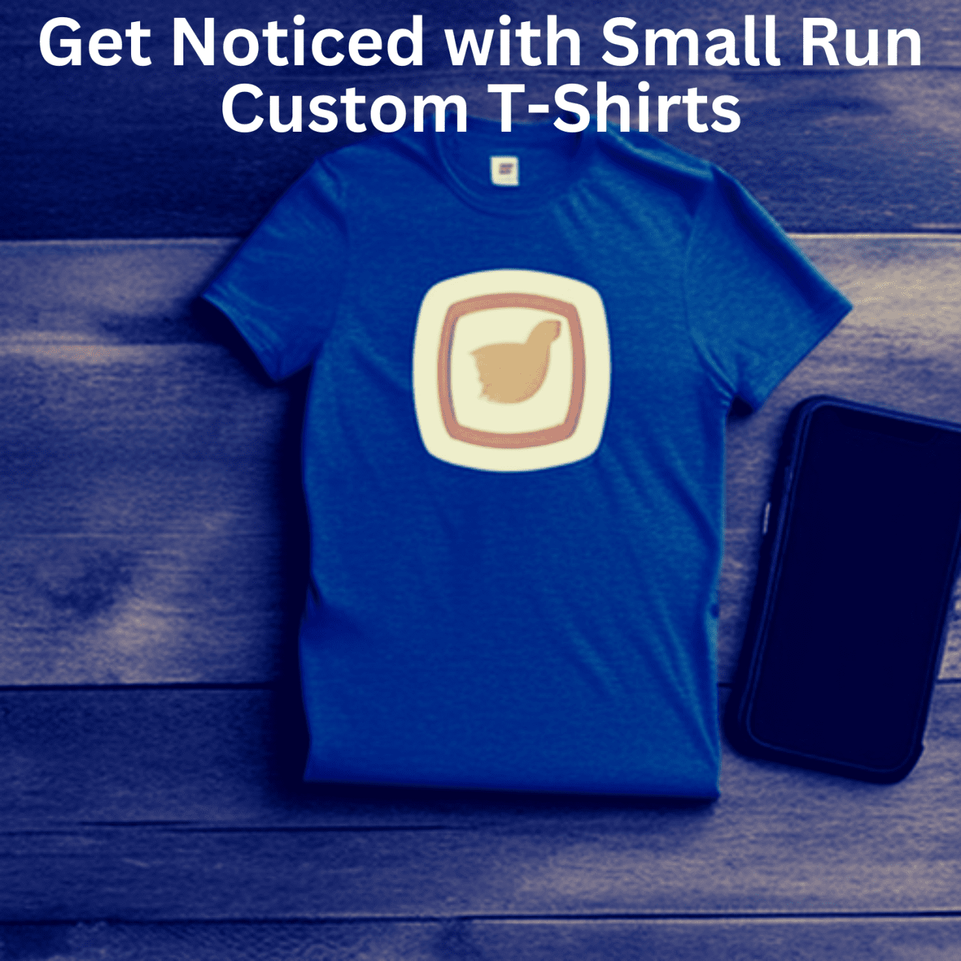 Get Noticed with Small Run Custom T-Shirts