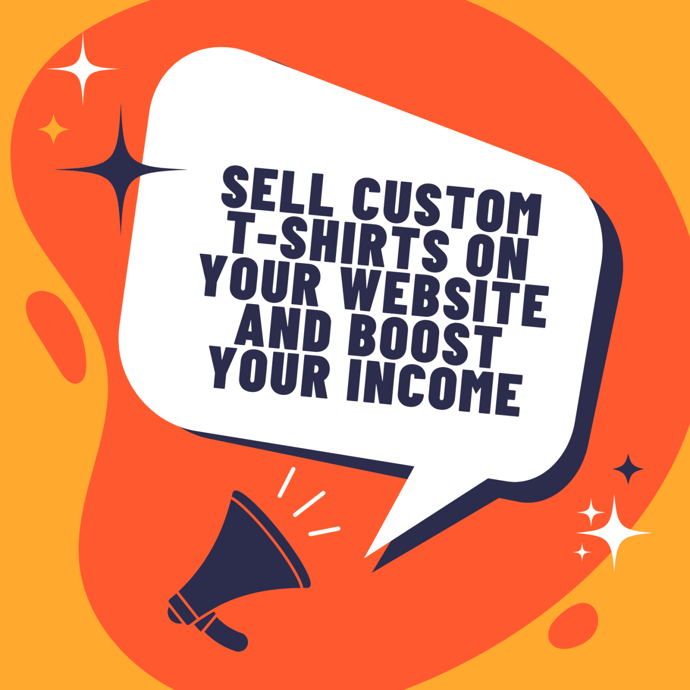 Sell-Custom-T-Shirts-on-Your-Website-and-Boost-Your-Income, custom t-shirts, tshirt printing